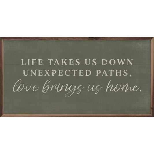 LIFE TAKES US DOWN UNEXPECTED
